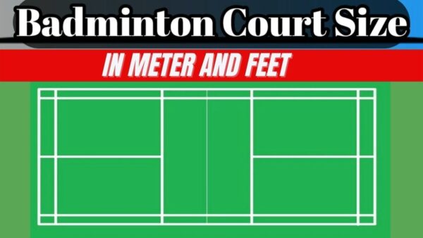 How to Measure Badminton Court Dimensions in Feet